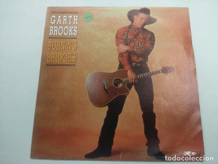 Discos de vinilo: GARTH BROOKS/BURNING BRIDGES/SINGLE. - Foto 1