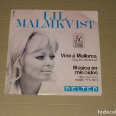 Discos de vinilo: LIL MALMIKVIST SINGLE VINE A MALLORCA MUY RARO. Lote 361371790