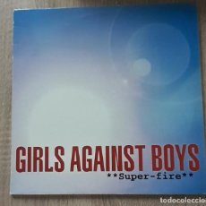 Discos de vinilo: GIRLS AGAINST BOYS SÚPER FIRE 10 PULGADAS 3 TEMAS. Lote 361391305