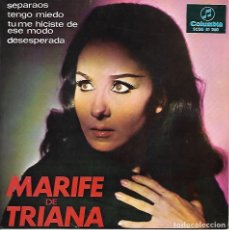 Discos de vinilo: MARIFE DE TRIANA - SEPARAOS / TENGO MIEDO +2 - COLUMBIA - 1967. Lote 361410925