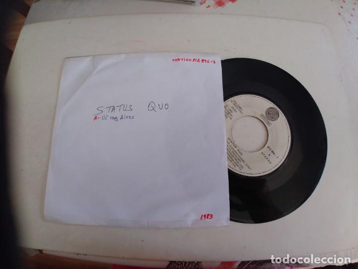 Discos de vinilo: STATUS QUO-SINGLE OL&acute;RAG BLUES-SIN FUNDA - Foto 1