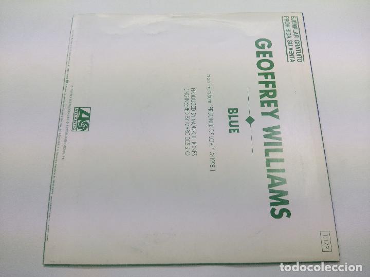 Discos de vinilo: GEOFFREY WILLIAMS/BLUE/SINGLE PROMOCIONAL. - Foto 3