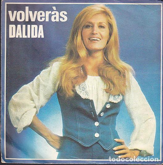 Discos de vinilo: SINGLE DALIDA VOLVERAS - Foto 1