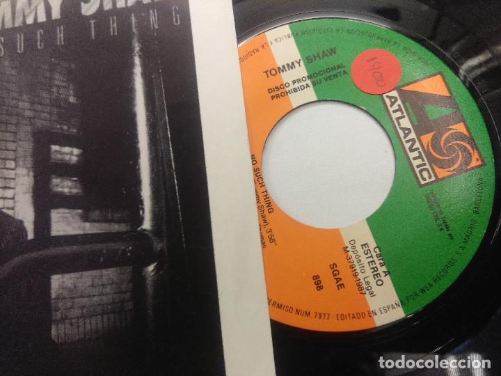 Discos de vinilo: TOMMY SHAW/NO SUCH THING/SINGLE PROMOCIONAL. - Foto 2