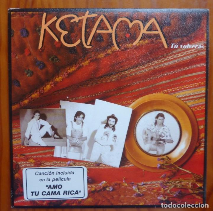 Discos de vinilo: KETAMA / TU VOLVERAS / PROMOCIONAL / 1991 - Foto 1