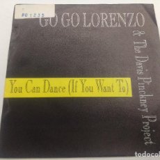 Discos de vinilo: GO GO LORENZO & THE DAVIS PINCKNEY PROJECT/YOU CAN DANCE/SINGLE.. Lote 361495260
