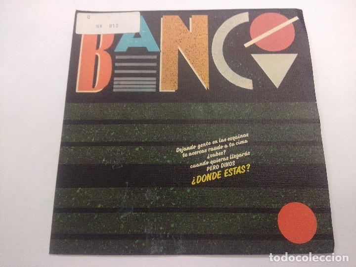 Discos de vinilo: BANCO/DONDE ESTAS?/SINGLE PROMOCIONAL. - Foto 1