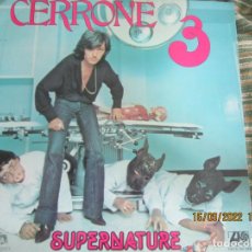 Discos de vinilo: CERRONE 3 - SUPERNATURE LP - ORIGINAL ESPAÑOL - ATLANTIC 1977 - GATEFOLD - MUY NUEVO (5). Lote 361525900