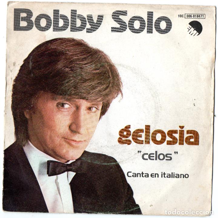 Discos de vinilo: BOBBY SOLO - GELOSIA - SINGLE - Foto 1