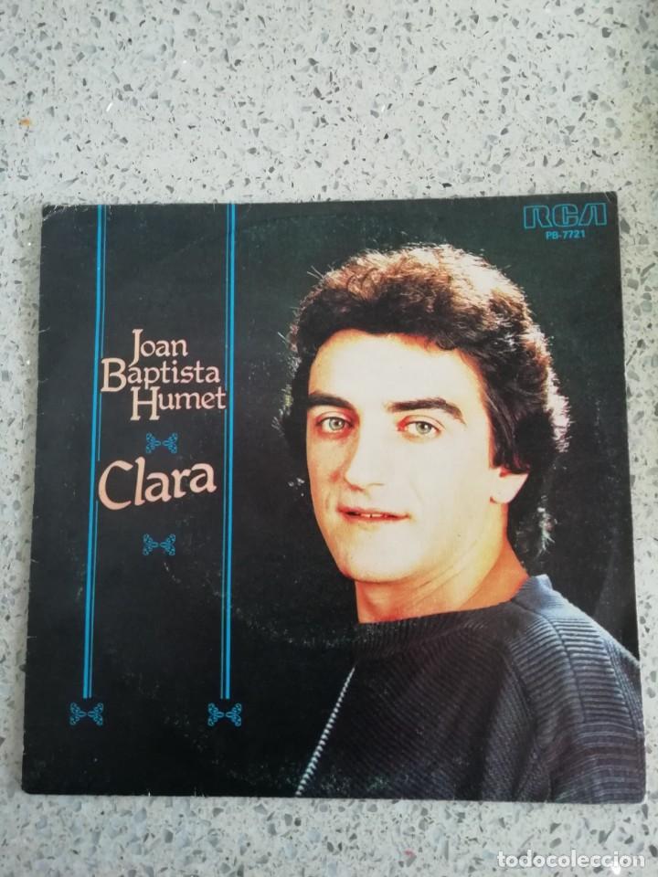 Discos de vinilo: Single Joan baptista Humer Clara - Foto 1