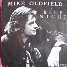 Discos de vinil: MIKE OLDFIELD - BLUE NIGHT (SINGLE PROMO ESPAÑOL, VIRGIN 1989). Lote 362182225
