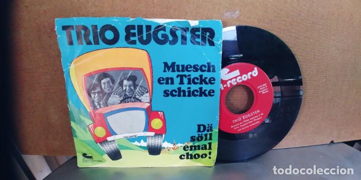Discos de vinilo: TRIO EUGSTER-SINGLE MUESCH EN TICKE SCHICKE - Foto 1