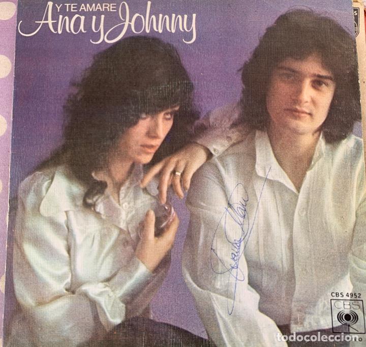 Discos de vinilo: Ana y Johnny Y te amare - Foto 1