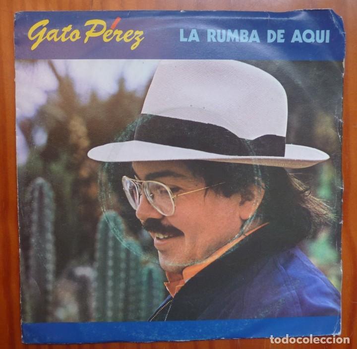 Discos de vinilo: GATO PEREZ / LA RUMBA DE AQUI / 1982 / SINGLE - Foto 1