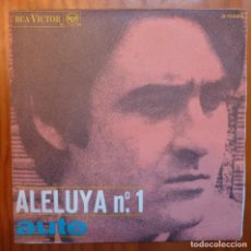 Discos de vinilo: LUIS EDUARDO AUTE / ALELUYA Nº1 / 1967 / SINGLE. Lote 362423500