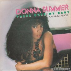 Discos de vinilo: DONNA SUMMER, THERE GOES MY BABY, SINGLE SPAIN 1984. Lote 362425325