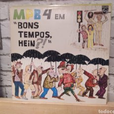 Discos de vinilo: MPB4 ‎– BONS TEMPOS, HEIN?! LP VINILO EDICIÓN BRASIL DE 1979. BUEN ESTADO.. Lote 362453450