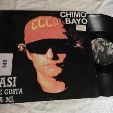Discos de vinilo: ANTIGUO VINILO /OLD VINYL: CHIMO BAYO , ASÍ ME GUSTA A MI, MAXI SINGLE 1991 (DISCO MUY BUEN ESTADO). Lote 362599710