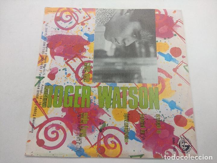 Discos de vinilo: ROGER WATSON/ERES MI VIDA/SINGLE PROMOCIONAL. - Foto 3