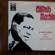 Discos de vinilo: ANTONIO MACHIN - ANGELITOS NEGROS + DEUDA + MADRECITA + ESPERAME EN EL CIELO. Lote 362694910