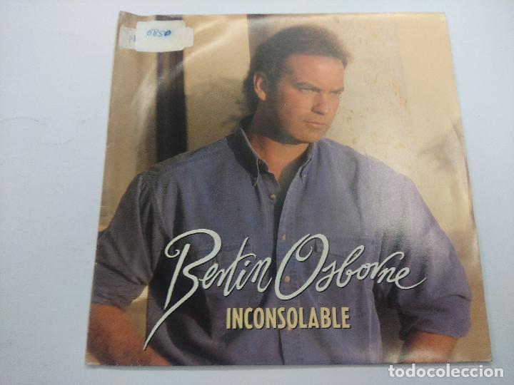 Discos de vinilo: BERTIN OSBORNE/INCONSOLABLE/SINGLE PROMOCIONAL. - Foto 1