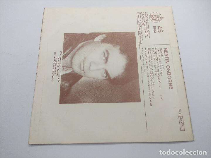 Discos de vinilo: BERTIN OSBORNE/BESANDO/SINGLE. - Foto 3