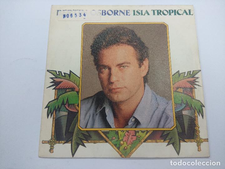 Discos de vinilo: BERTIN OSBORNE/ISLA TROPICAL/SINGLE PROMOCIONAL. - Foto 1