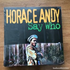 Discos de vinilo: HORACE ANDY - SAY WHO - LP KINGSTON SOUNDS 2012 NUEVO. Lote 362708660