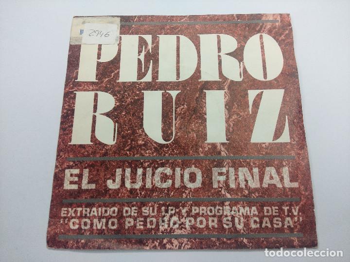 Discos de vinilo: PEDRO RUIZ/EL JUICIO FINAL/SINGLE PROMOCIONAL. - Foto 1