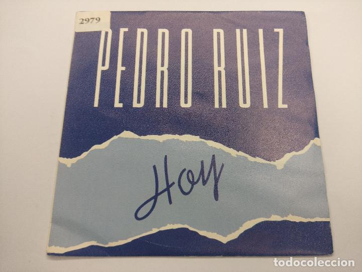 Discos de vinilo: PEDRO RUIZ/HOY/SINGLE. - Foto 1
