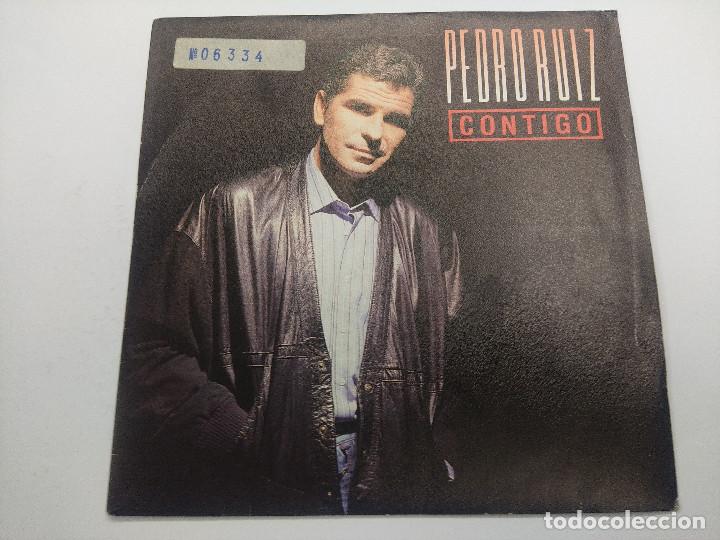 Discos de vinilo: PEDRO RUIZ/CONTIGO/SINGLE. - Foto 1