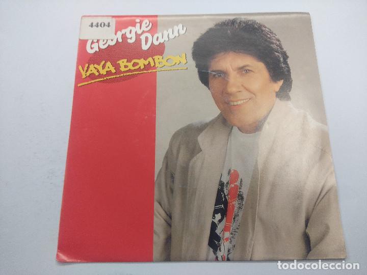 Discos de vinilo: GEORGIE DANN/VAYA BOMBON/SINGLE. - Foto 1