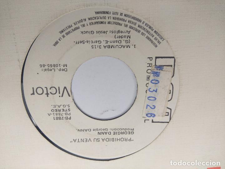 Discos de vinilo: GEORGIE DANN/MACUMBA/SINGLE PROMOCIONAL. - Foto 2