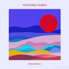 Discos de vinilo: SINGLE EP VOSOTRAS VEREIS PREAMBULO. Lote 362778745
