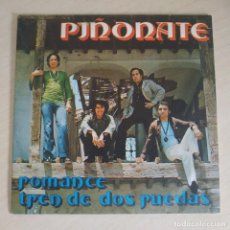 Discos de vinilo: PIÑONATE - ROMANCE / TREN DE DOS RUEDAS - DIFICILÍSIMO SINGLE IBERIA DEL AÑO 1973 PROGRESIVO EX+. Lote 362783910