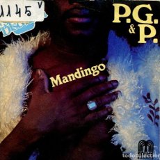 Discos de vinilo: P.G.& P. / MANDINGO / CALL IT LOVE (SINGLE SAUCE 1979). Lote 362808885