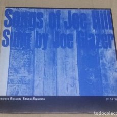 Discos de vinilo: JOE GLAZER - SONGS OF JOE HILL SUNG BY JOE GLAZER - LP. Lote 362833200