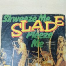 Disques de vinyle: SLADE. SINGLE. 7” ” SKWEEZE ME, PLEEZE ME ”. EDICION ALEMANA. 1973. POLYDOR. Lote 362929295