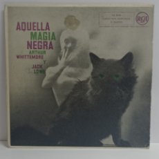 Discos de vinilo: ARTHUR WHITTEMORE Y JACK LOWE, AQUELLA MAGIA NEGRA (RCA ?). Lote 362955570