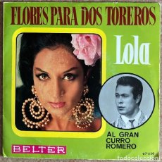 Discos de vinilo: LOLA FLORES Y CARMEN FLORES - FLORES PARA DOS TOREROS - CURRO ROMERO - 1969