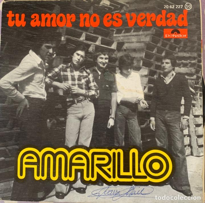 Discos de vinilo: Amarillo Tu amor no es verdad - Foto 1