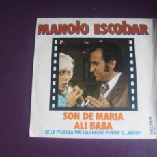 Discos de vinilo: MANOLO ESCOBAR - SON DE MARIA +1 - SG BELTER 1973 - BSO CINE ME HAS HECHO PERDER EL JUICIO - COPLA. Lote 363063940