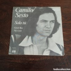 Discos de vinilo: CAMILO SESTO - SOLO TU / GOOD BYE MY LOVE 1976 ARIOLA. Lote 363075355