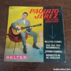 Discos de vinilo: PAQUITO DE JEREZ Y SU RITMO MODERNO - BILLETES VERDES / CHA CHA CHA .... Lote 363079040