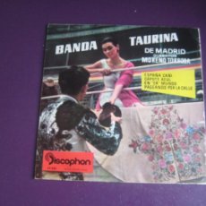 Discos de vinilo: BANDA TAURINA DE MADRID, MORENO TORROBA - EP DISCOPHON 1960 - TOROS, PASODOBLE - ESPAÑA CAÑI +3. Lote 363080090