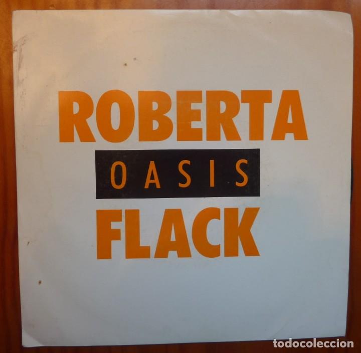 Discos de vinilo: ROBERTA FLACK / OASIS / PROMOCIONAL / 1988 / SINGLE - Foto 1
