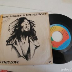Discos de vinilo: BOB MARLEY & THE WAILERS-SINGLE IS THIS LOVE. Lote 363092500
