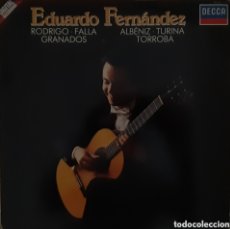 Discos de vinilo: EDUARDO FERNÁNDEZ. LP *RODRIGO*FALLA*GRANADOS*ALBÉNIZ*TURINA*TORROBA*1986. Lote 363102945