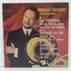 Discos de vinilo: HERMAN LEONARD, LES TWISTEURS DE LA VOLGA (BARCLAY 1962, TRICENTER). Lote 363112840