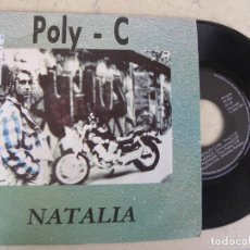 Discos de vinilo: POLY-C - NATALIA - SINGLE PROMO 1991 -BUEN ESTADO. Lote 363146955